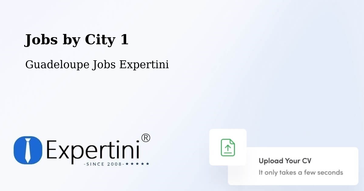 City Jobs in Guadeloupe - Expertini