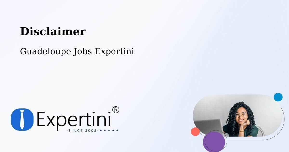 Disclaimer – Bois De Rose - Guadeloupe Jobs Expertini